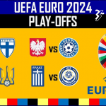 Jadwal Pertandingan Euro 2024: Mengungkap Perjalanan Play-Off di SBOTOP