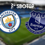 SBOTOP: Prediksi Skor Liga Inggris Manchester City VS Everton