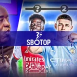 SBOTOP: Sabtu Social Blind Peringkat Pemain Arsenal dan Man City
