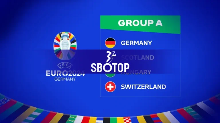 SBOTOP: Penyelaman Mendalam Grup A UEFA EURO 2024 - Jerman, Skotlandia, Hongaria, Swiss