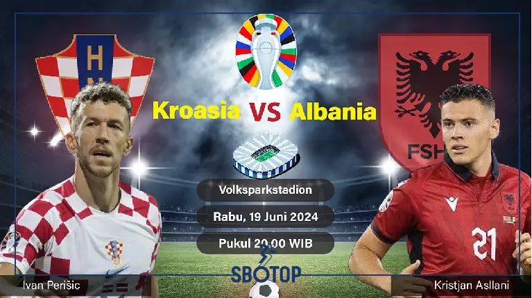 SBOTOP Kroasia vs Albania: Pertarungan untuk Menjaga Asa ke Fase Gugur