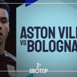 SBOTOP : Prediksi Aston Villa vs Bologna 23 Oktober 2024